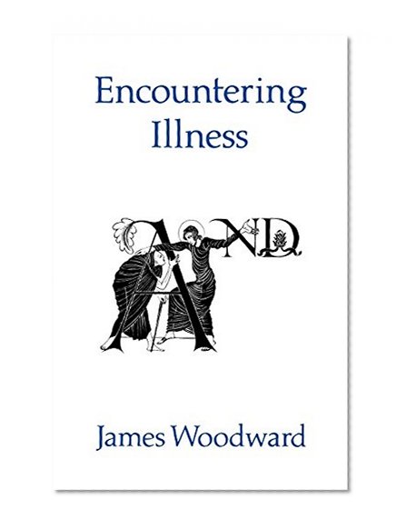 Encountering Illness