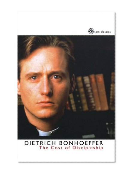 The Cost of Discipleship (SCM Classics)