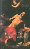 Reading Texts, Seeking Wisdom
