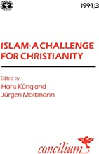 Concilium 1994/3 Islam: A Challenge for Christianity