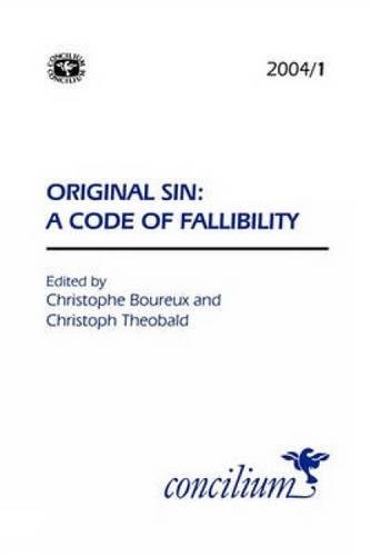 Concilium 2004/1 Original Sin: A Code of Fallibility