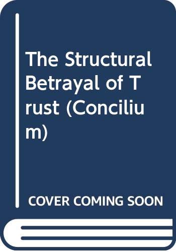 Concilium 2004/3 The Structural Betrayal of Trust