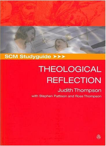 SCM Studyguide: Theological Reflection