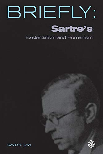 Sartre's Existentialism and Humanism (Briefly Series)