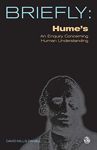 Hume's Enquiry Concerning Human Understanding (Scm Briefly)
