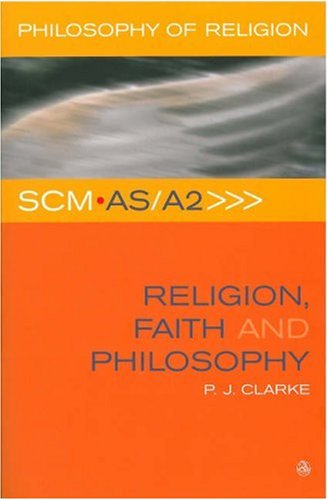 Religion, Faith and Philosophy