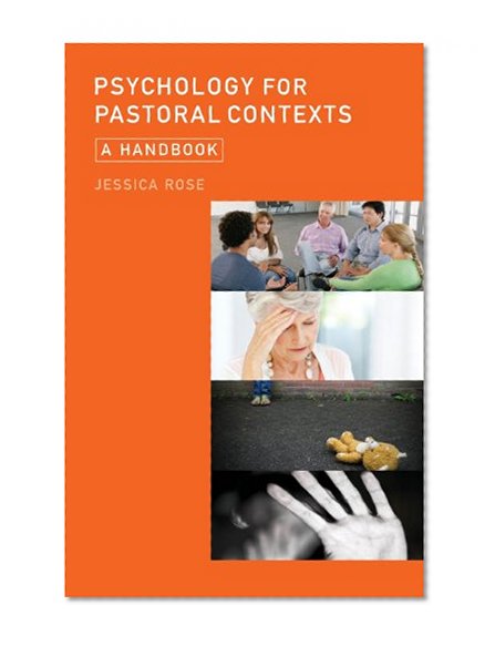 Psychology for Pastoral Contexts:Â A Handbook
