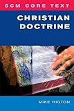 SCM Core Text: Christian Doctrine