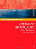 SCM Studyguide: Christian Spirituality