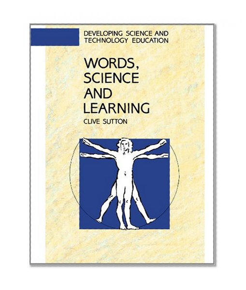 Words, Science And Learning (State of Health Series)