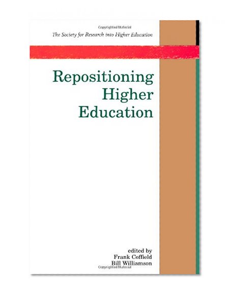 Repotationing Higher Education (Society for Research into Higher Education)