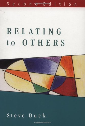 Relating To Others (Mapping Social Psychology Series)