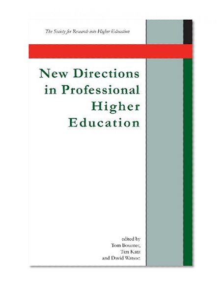 New Directions In Professional Higher Education (Society for Research Into Higher Education)