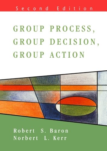 Group Process, Group Decision, Group Action