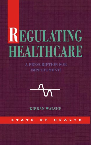 Regulating Healthcare (State of Health)
