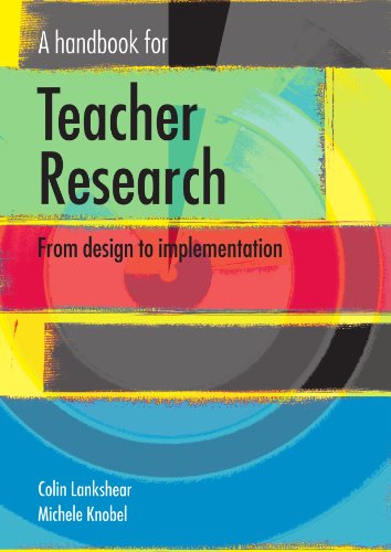 A Handbook for Teacher Research