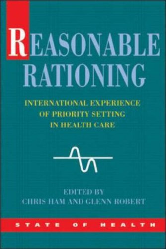 Reasonable Rationing: International Experience of Priority Setting in Health Care (State of Health)