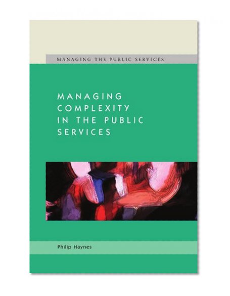Managing Complexity in the Public Services