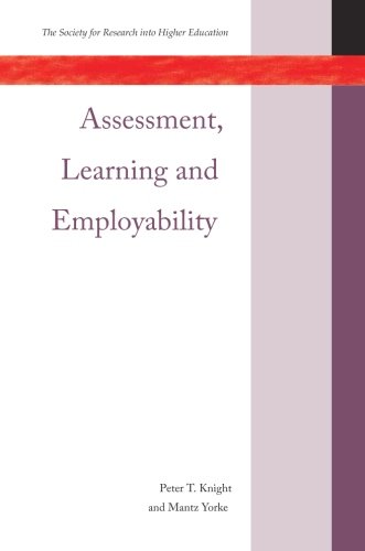 Assessment Learning and Employability (Society for Research Into Higher Education)