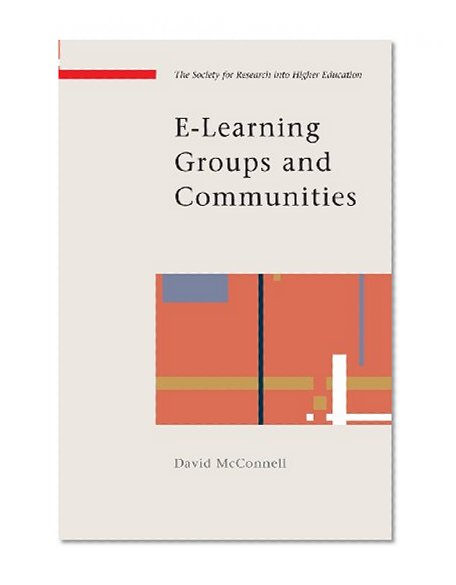 E-Learning Groups and Communities of Practice