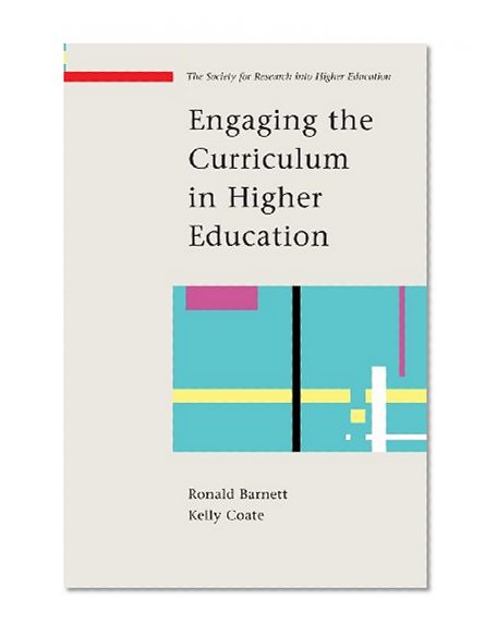 Engaging the Curriculum in Higher Education (Society for Research Into Higher Education)