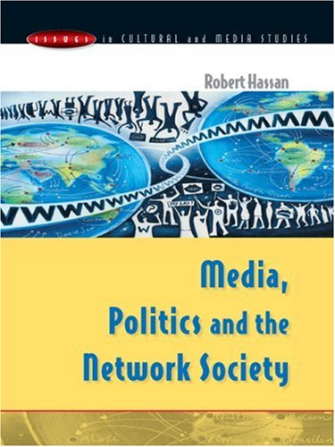 Media, Politics and the Network Society (Issues in Cultural & Media Studies)