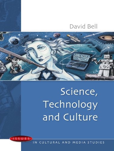 Science, Technology and Culture (Issues in Cultural and Media Studies)