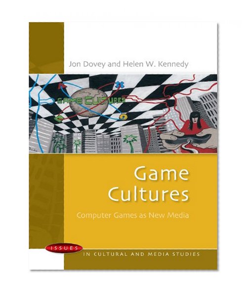 Game Cultures: Computer Games As New Media (Issues in Cultural and Media Studies)