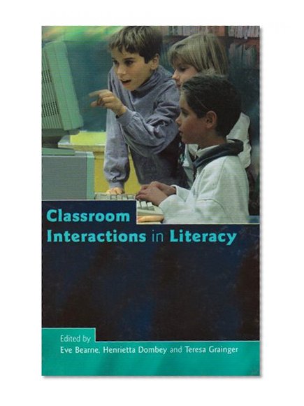 Interactions in Language, Literacy and the Classroom