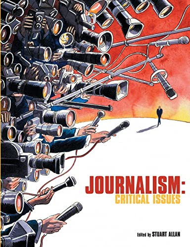 Journalism: Critical Issues