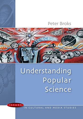 Understanding Popular Science (Issues in Cultural and Media Studies (Paperback))