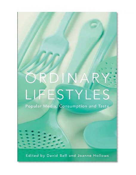 Ordinary Lifestyles