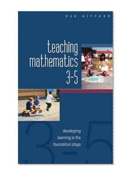 Teaching Mathematics 3-5