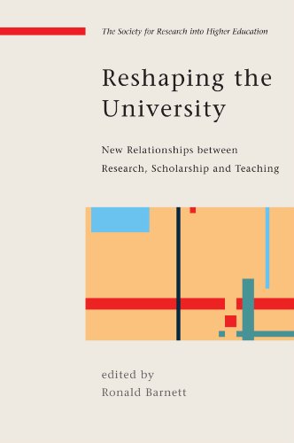 Reshaping the University (Society for Research Into Higher Education)