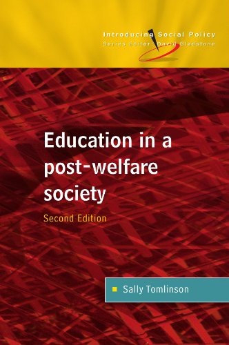 Education in a Post-Welfare Society (Introducing Social Policy)