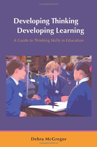 Developing Thinking; Developing Learning