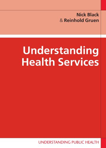 Understanding Health Services (Understanding Public Health)