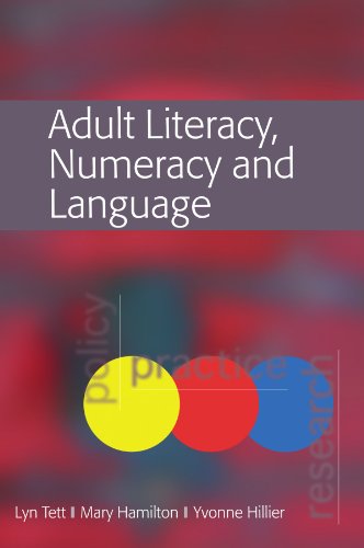 Adult Literacy, Numeracy & Language: Policy, Practice & Research