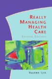 Really Managing Health Care