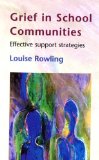 Grief In School Communities: Effective Support Stratagies