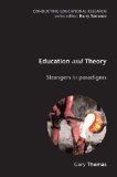 Education and Theory (Conducting Educational Research)