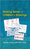 Making Sense of Children's Drawings