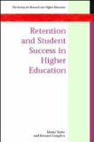 Retention & Student Success in Higher Education