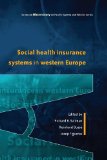 Social Health Insurance Systems in Western Europe (European Observatory on Health Systems and Policies)