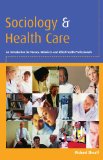 Sociology and Health Care