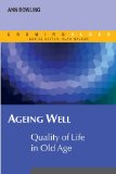 Ageing Well (Growing Older)