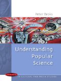 Understanding Popular Science (Issues in Cultural and Media Studies (Paperback))