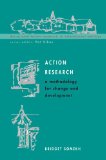 Action Research: a methodology for change and development (Doing Qualitative Research in Educational Settings)