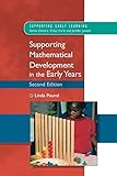 Supporting Mathematical Development in the Early Years (Supporting Early Learning)