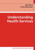 Understanding Health Services (Understanding Public Health)